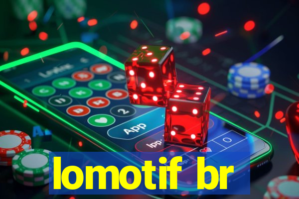 lomotif br